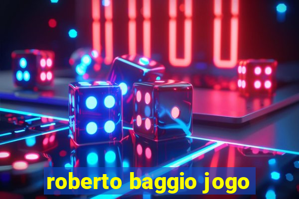 roberto baggio jogo